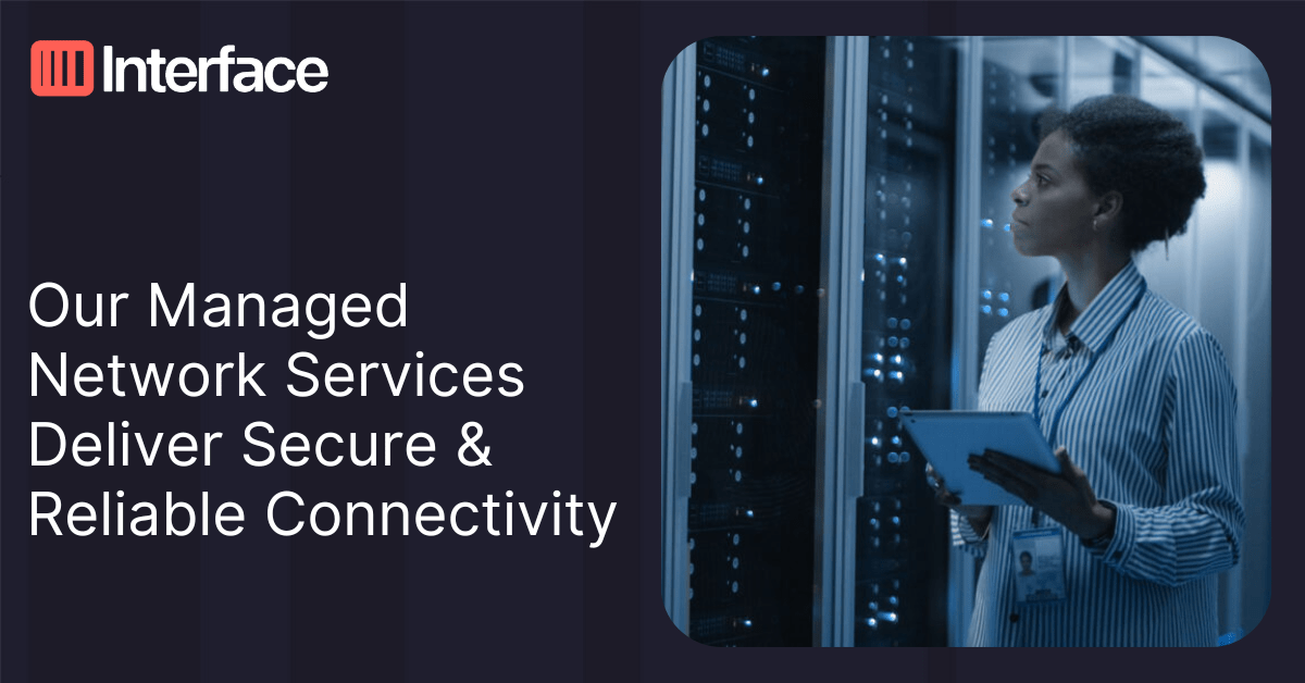 Managed Network & Voice Services. Boost Uptime & Security